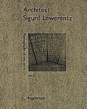 Architect Sigurd Lewerentz /