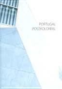 Portugal postkolonial : publiziert zur Studienreise Portugal, Mai 2012 /