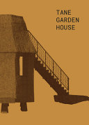 Tane Garden House /