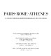 Paris, Rome, Athènes : le voyage en Grèce des architectes français aux XIXe et XXe siècles : exposition /