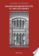 Backsteinarchitektur in Mitteleuropa : neue Forschungen : Protokolband des Greifswalder Kolloquiums 1998 /