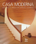 Casa moderna : medio siglo de arquitectura doméstica colombiana /