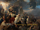 Quebec, a painting by Adam Miller