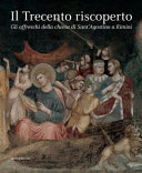 Il Trecento riscoperto : gli affreschi della chiesa di Sant'Agostino a Rimini /