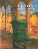 Bertini dipinge Pascoli : poesia, luce e colore nella Valle del Serchio /