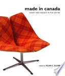 Made in Canada : craft and design in the sixties /