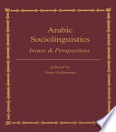 Arabic sociolinguistics : issues  perspectives /