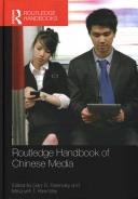 Routledge handbook of Chinese media /