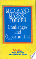 Media and market forces : challenges and opportunities : proceedings of the regional seminars and national colloquium /