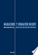 Migraciones y formación docente : aportes para una educación intercultural /