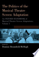 An Oxford handbook of musical theatre screen adaptations /