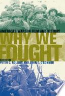 Why we fought : America's wars in film and history /