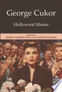 George Cukor : Hollywood master /