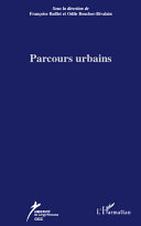 Parcours urbains : CICC, Civilisations et identités culturelles comparées) /