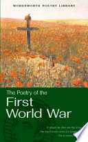 The Wordsworth book of First World War poetry