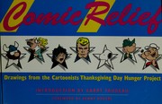 Comic relief : drawings from the Cartoonists Thanksgiving Day Hunger Project /