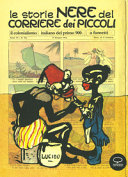 Le storie nere del Corriere dei piccoli : il colonialismo italiano del primo 900, a fumetti /
