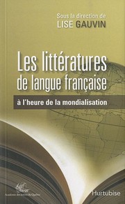 Les littératures de langue française à l'heure de la mondialisation /