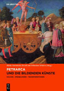 Petrarca und die bildenden K�unste : Dialoge - Spiegelungen - Transformationen /