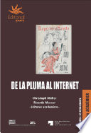 De la pluma al internet : literaturas populares latinoamericanas en movimiento (siglos XIX -XXI) /