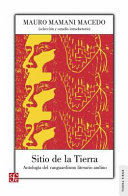 Sitio de la tierra : antología del vanguardismo literario andino /