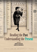 Reading the past, understanding the present /