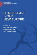 Shakespeare in the New Europe /
