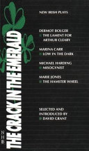 The crack in the emerald : new Irish plays /