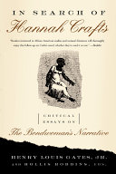 In search of Hannah Crafts : critical essays on The bondwoman's narrative /