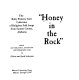 "Honey in the rock" : the Ruby Pickens Tartt collection of religious folk songs from Sumter County, Alabama /