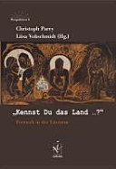 "Kennst Du das Land - ?" : Fernweh in der Literatur ; Beiträge auf der 14. Internationalen Arbeitstagung Germanistische Forschungen zum Literarischen Text, Vaasa, 15.-16.5.2008 /