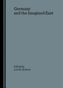 Germany and the imagined East /