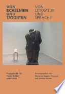 Von Schelmen und Tatoren : von Literatur und Sprache : Festschrift für Hans-Volker Gretschel /