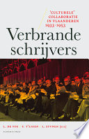 Verbrande schrijvers : "culturele" collaboratie in Vlaanderen, 1933-1953 /