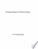 Ecological impacts of climate change /