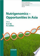 Nutrigenomics : opportunities in Asia /