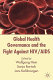 Global health governance and the fight against HIV/AIDS /