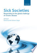 Sick societies : responding to the global challenge of chronic disease /