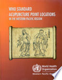 WHO standard acupuncture point locations in the Western Pacific Region