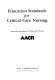 Education standards for critical care nursing /