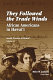 They followed the trade winds : African Americans in Hawaiʻi /