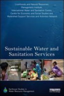 Sustainable water and sanitation services : the life-cycle cost approach to planning and management /