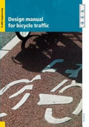 Design manual for bicycle traffic /