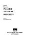Handbook of placer mineral deposits /