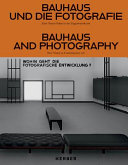 Bauhaus und die Fotografie : zum neuen Sehen in der Gegenwartskunst = Bauhaus and photography : new vision in contemporary art /