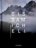 Sissa Micheli : mountain pieces : reflecting history /