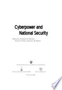 Cyberpower and national security /