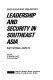 Leadership and security in Southeast Asia : institutional aspects /