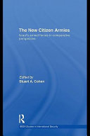 The new citizen armies : Israel's armed forces in comparative perspective /