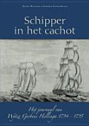 Schipper in het cachot : het journaal van Wytze Gerbens Hellinga 1794-1795 /